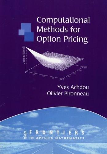 computational methods for option pricing frontiers in applied mathematics 1st edition yves achdou, olivier