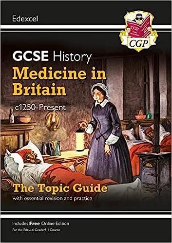 gcse history edexcel topic guide medicine in britain 1st edition cgp books 1789082897, 978-1789082890