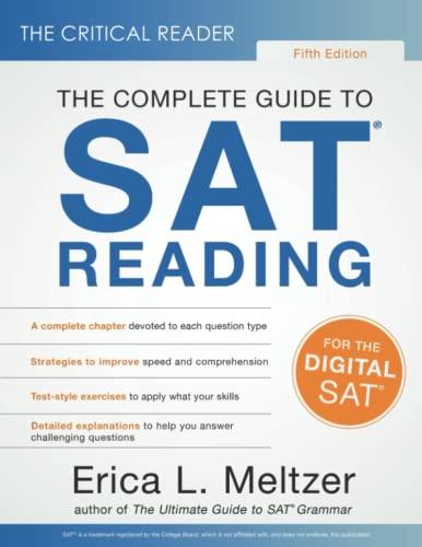 the critical reader the complete guide to sat reading 5th edition erica lynn meltzer 979-8987383513,