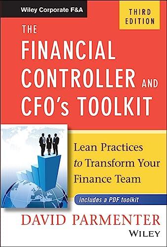 the financial controller and cfos toolkit lean practices to transform your finance team 3rd edition david