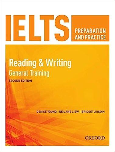 ielts preparation and practice reading and writing general training 2nd edition young denise, neilane liew,