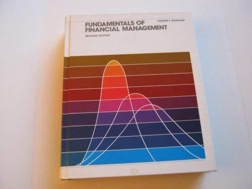 fundamentals of financial management 2nd edition eugene f brigham 0030547717, 978-0030547713