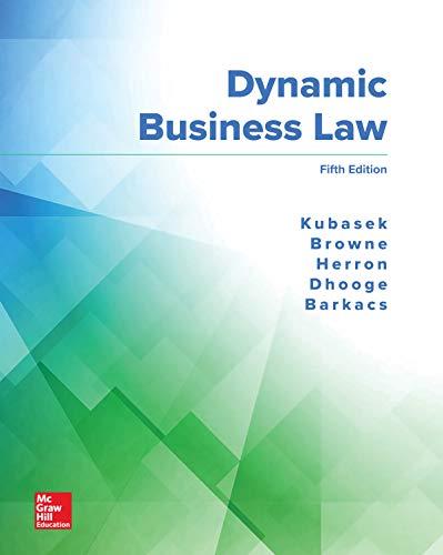 dynamic business law 5th edition nancy kubasek, m. neil browne, daniel herron, lucien dhooge, linda barkacs