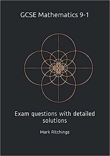 gcse mathematics 9-1 exam questions with detailed solutions 1st edition mark ritchings 1726608190,