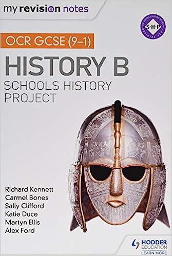 my revision notes: ocr gcse 9-1 history b schools history project 1st edition richard kennett, carmel bones,