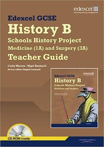 edexcel gcse history b schools history project medicine 1a and surgery 3a teachers guide 1st edition nigel