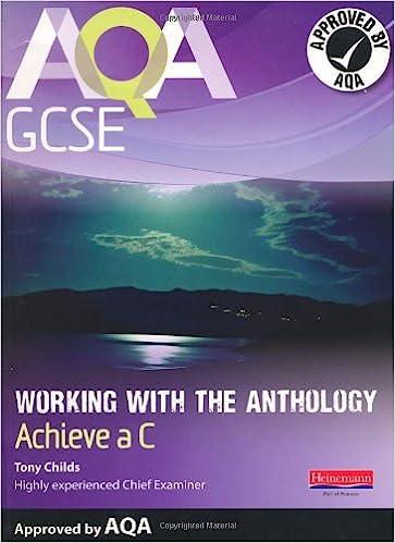aqa working with the anthology achieve a c 1st edition mr tony childs 0435118528, 978-0435118525