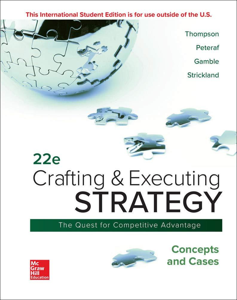 crafting and executing strategy concepts and cases 22nd international edition arthur a. thompson jr, margaret