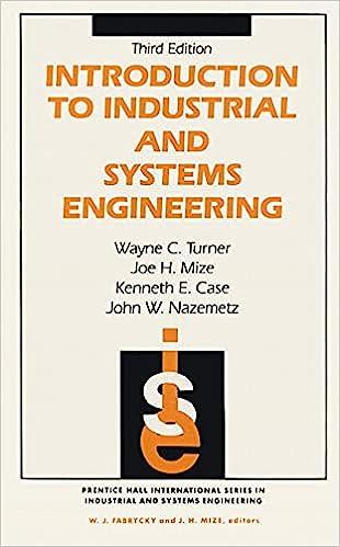 introduction to industrial and systems engineering 3rd edition wayne turner, joe mize, kenneth case, john
