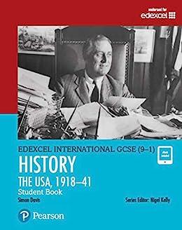 pearson edexcel international gcse 9-1 history the usa 1918-41 student book 1st edition simon davis