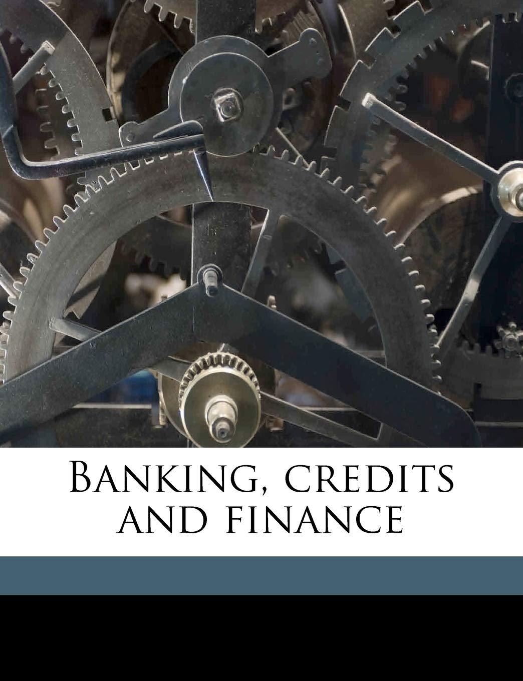banking credits and finance 1st edition thomas herbert russell 1171658230, 978-1171658238
