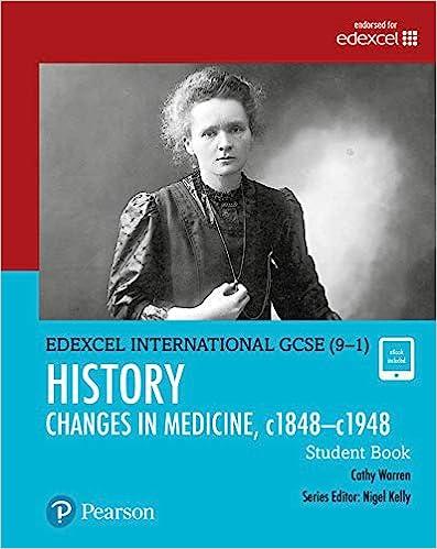 edexcel international gcse 9-1 history changes in medicine c1848-c1948 student book 1st edition cathy warren