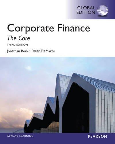 corporate finance the core 3rd global edition jonathan berk, peter demarzo 0273792164, 9780273792161