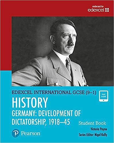 edexcel international gcse 9-1 history development of dictatorship germany 1918-45 student book 1st edition