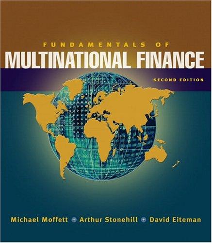 fundamentals of multinational finance 2nd edition michael h. moffett, david k. eiteman, arthur i. stonehill