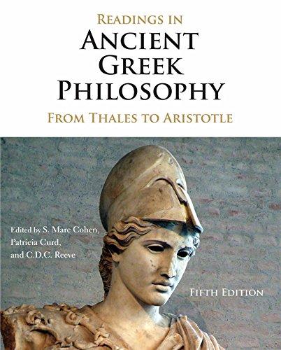 readings in ancient greek philosophy from thales to aristotle 5th edition s. marc cohen, patricia curd, c. d.