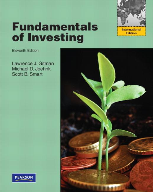 fundamentals of investing 11th international edition lawrence j. gitman, michael d. joehnk, scott b. smart