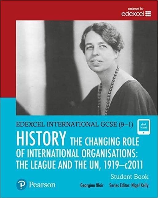 edexcel international gcse 9-1 history the changing role of international organisations the league and the un