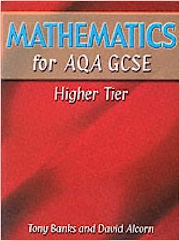 mathematics for aqa gcse higher tier 1st edition tony banks, david alcorn 190279625x, 978-1902796253