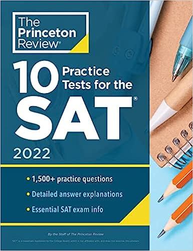 10 practice tests for the sat 2022 1st edition the princeton review 0525570438, 978-0525570431