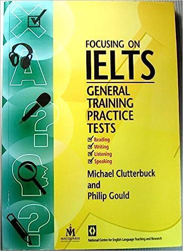 focusing on ielts general training practice tests 1st edition philip gould, mike clutterbuck 1864088451,