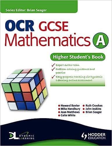 ocr gcse mathematics a higher students book 1st edition howard baxter, michael handbury, john jeskins, jean