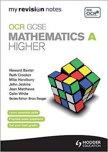 ocr gcse mathematics a higher revision guide 1st edition jean matthews, john jeskins, colin white, ruth