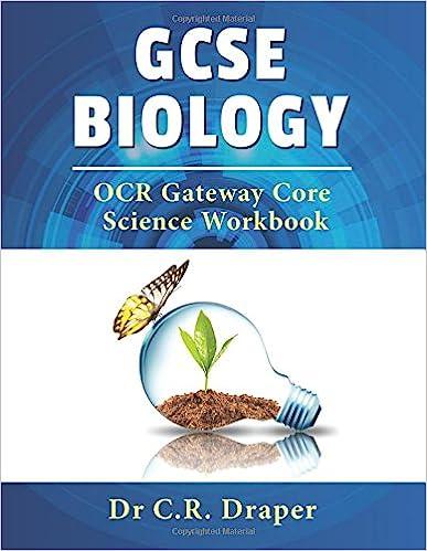 gcse biology ocr gateway core science workbook 1st edition dr c.r. draper 1502340615, 978-1502340610