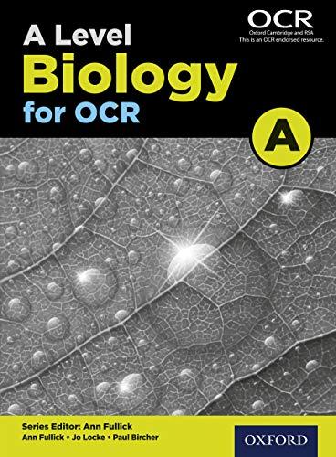 a level biology a for ocr 1st edition ann fullick, paul bircher, jo locke 0198351925, 978-0198351924