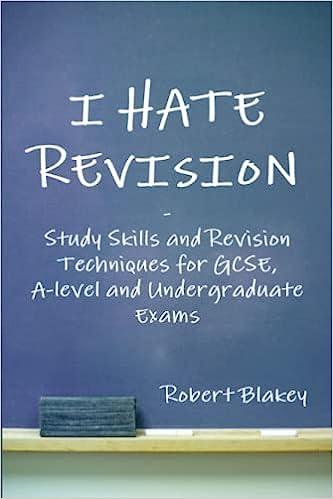 i hate revision study skills and revision techniques for gcse a level and undergraduate exams 1st edition