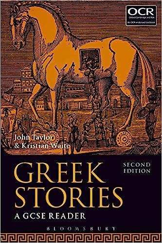 greek stories a gcse reader 2nd edition john taylor, kristian waite 1350005657, 978-1350005655