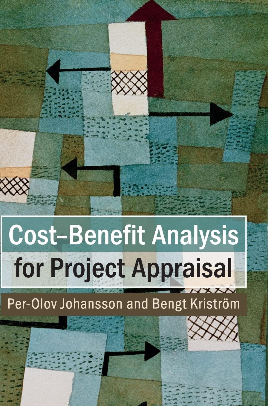 cost benefit analysis for project appraisal 1st edition per-olov johansson, bengt kriström 1107121027,