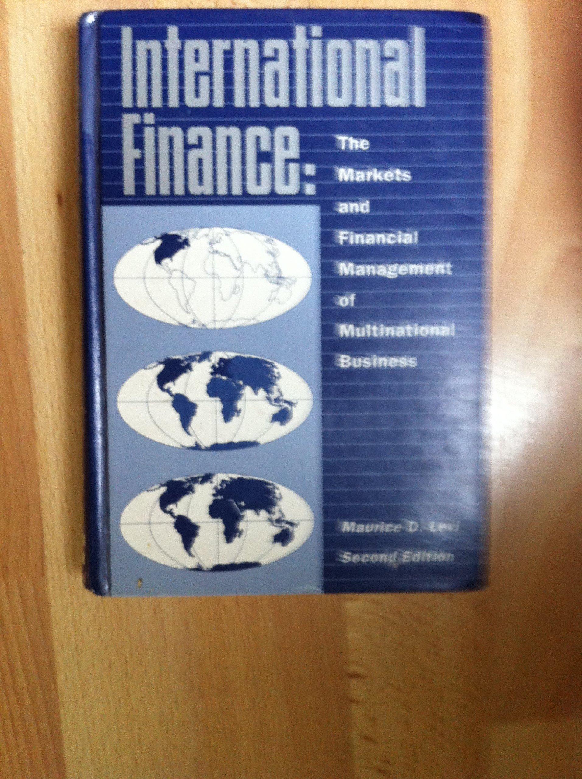 international finance the markets and financial management of multinational business 2nd edition maurice d.