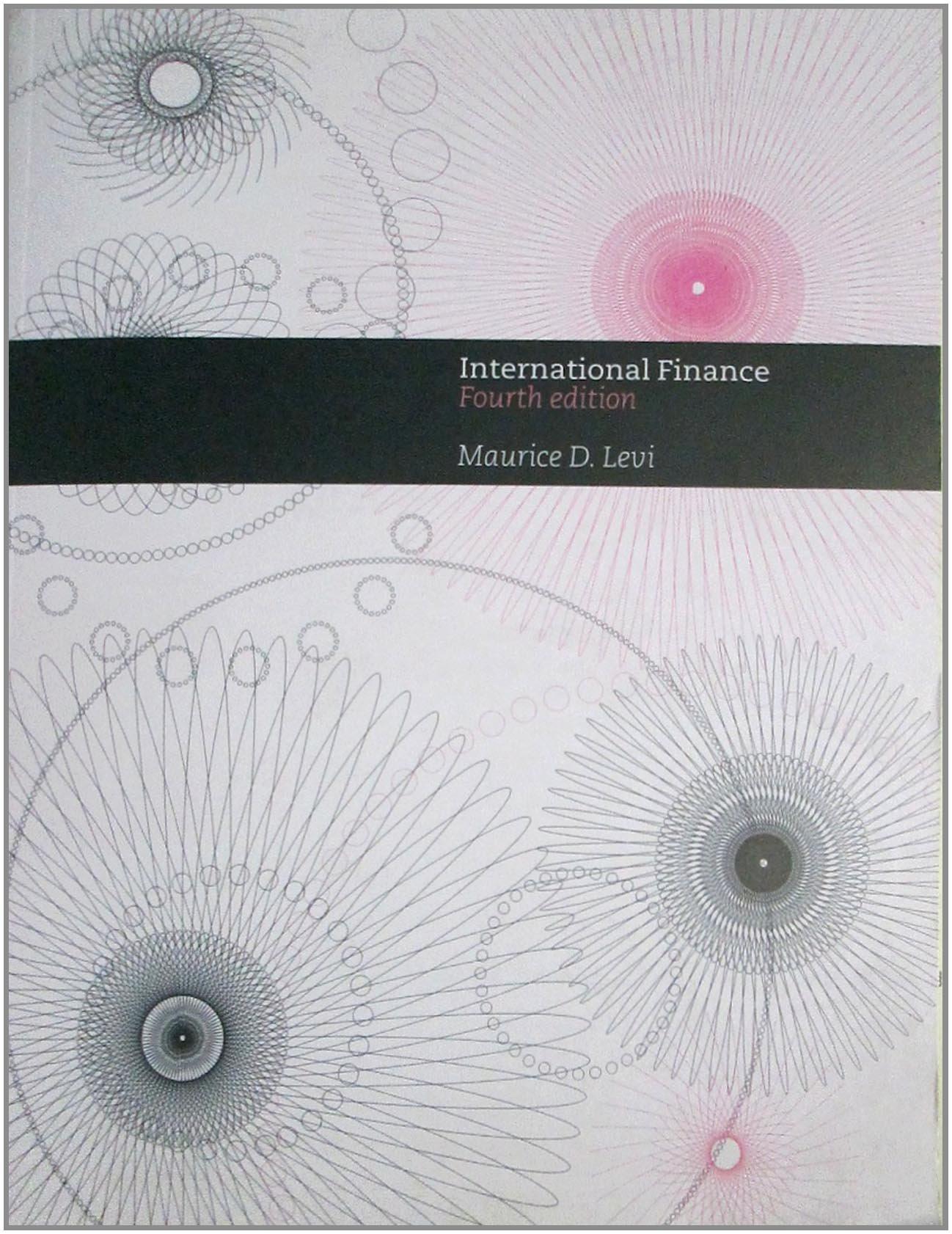international finance 4th edition maurice d. levi, dilip das 041530900x, 978-0415309004