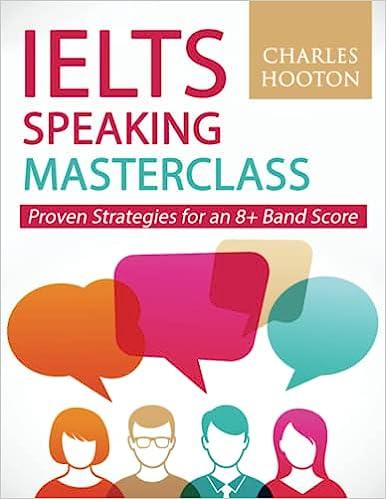 ielts speaking masterclass proven strategies for an 8 band score 1st edition charles hooton 1790201225,