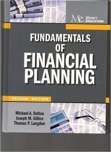 fundamentals of financial planning 2nd edition michael a. dalton, joseph m. gillice, thomas p. langdon