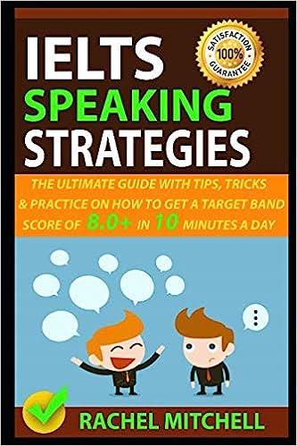 ielts speaking strategies the ultimate guide with tips tricks and practice on how to get a target band score
