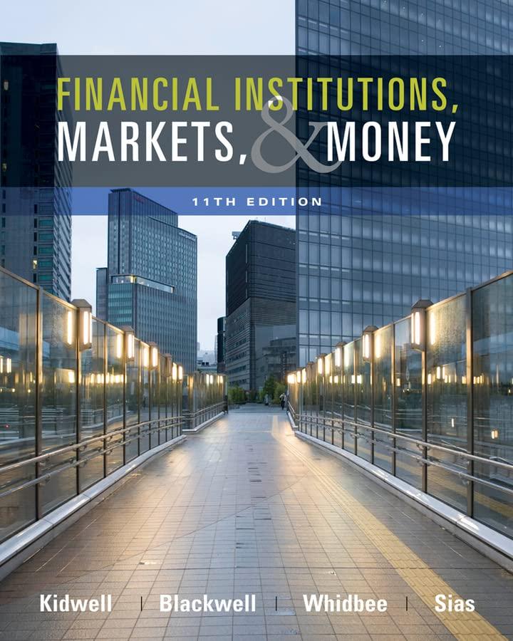 financial institutions markets and money 11th edition david s. kidwell, david w. blackwell, david a. whidbee,