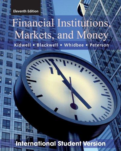 financial institutions markets and money 11th international edition david s. kidwell 0470646195,