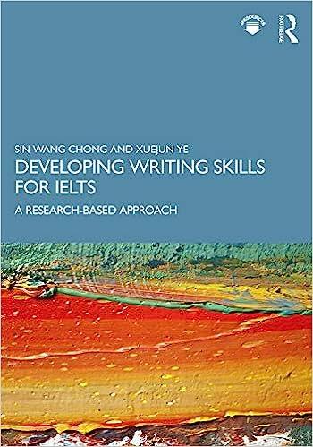 developing writing skills for ielts 1st edition sin wang chong, xuejun ye 0367258374, 978-0367258375