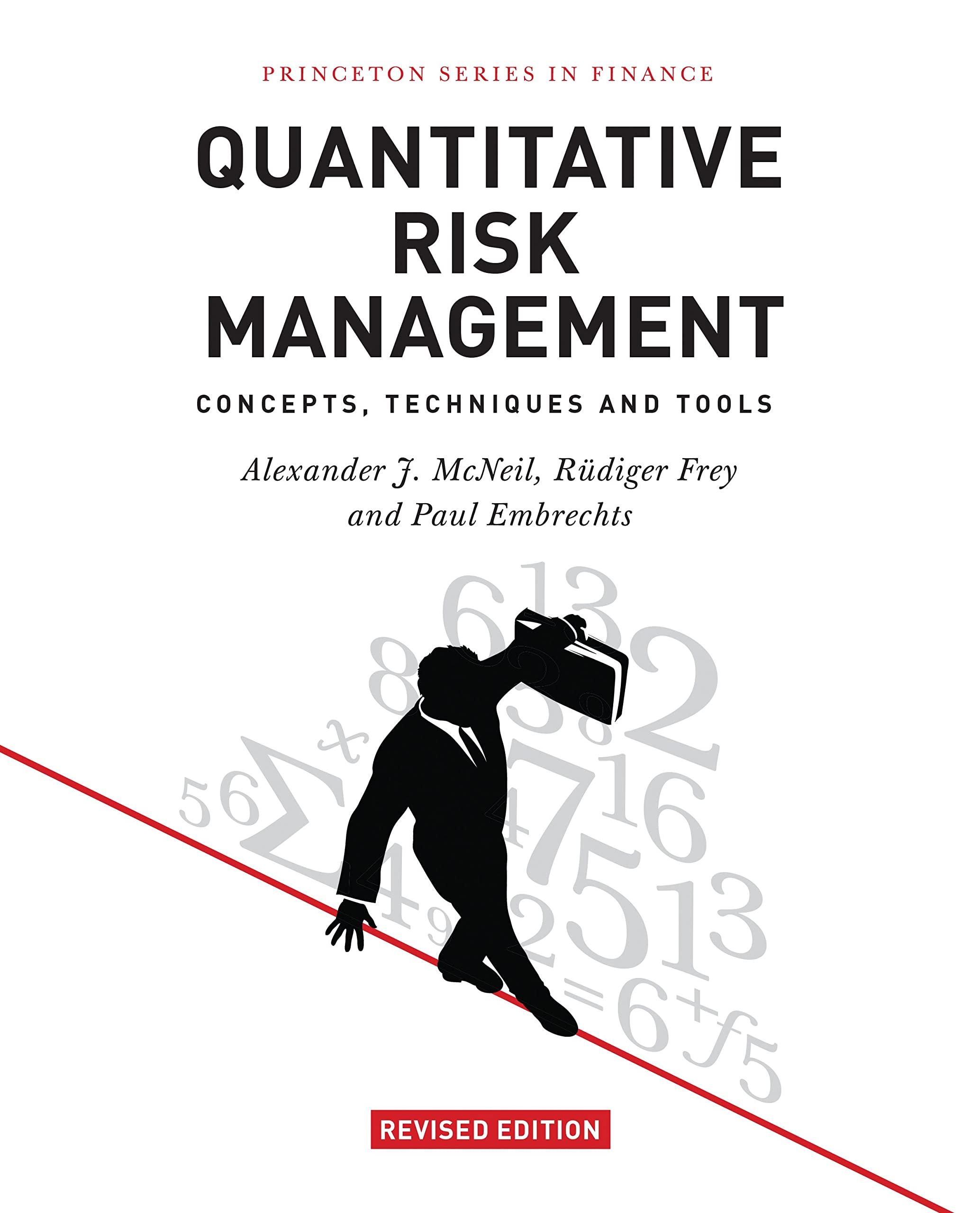 quantitative risk management concepts techniques and tools princeton series in finance) revised edition