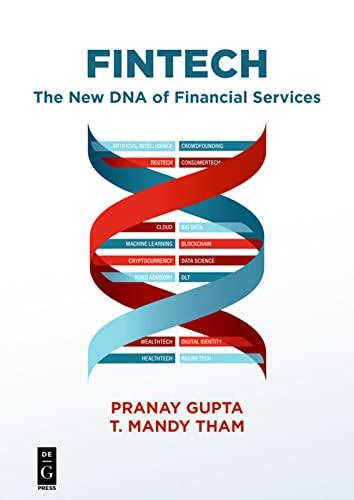 fintech the new dna of financial services 1st edition pranay gupta, t. mandy tham 1547417080, 978-1547417087