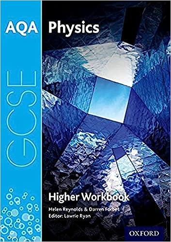 aqa gcse physics workbook higher 1st edition darren reynolds, helen and forbes 0198421699, 978-0198421696