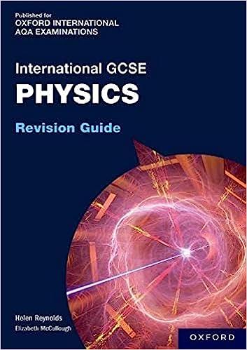 oxford aqa international gcse physics revision guide 1st edition helen reynolds 1382033842, 978-1382033848