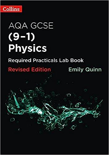 aqa gsce physics 9-1 required practicals lab book 1st edition emily quinn 0008291632, 978-0008291631