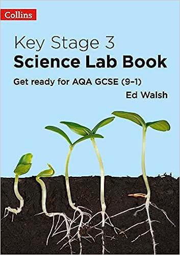 key stage 3 science lab book get ready for aqa gcse 9–1 1st edition ed walsh 0008342474, 978-0008342470
