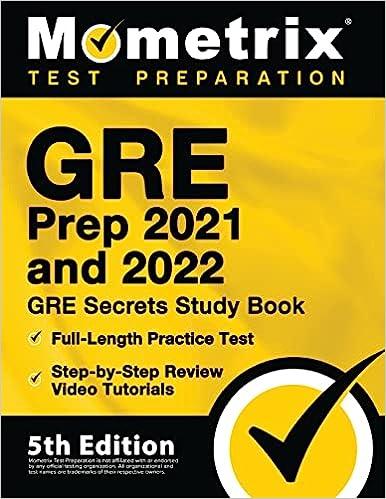 gre prep 2021 and 2022 gre secrets study book full-length practice test step by step review video tutorials