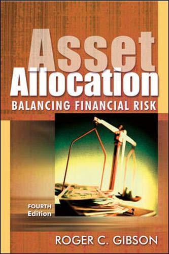 asset allocation balancing financial risk 4th edition roger gibson 0071478094, 978-0071478090