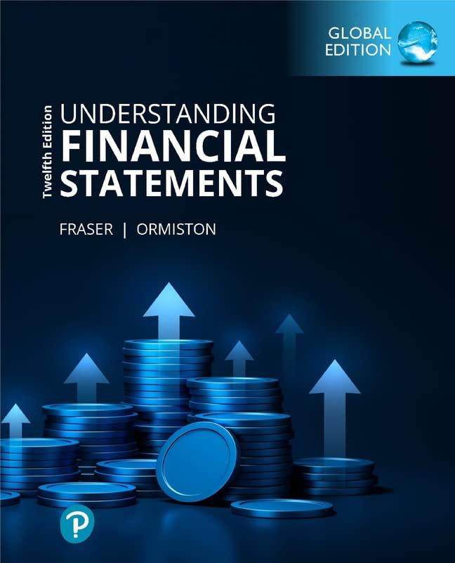 understanding financial statements 12th global edition lyn fraser, aileen ormiston 0138114404, 9780138114404