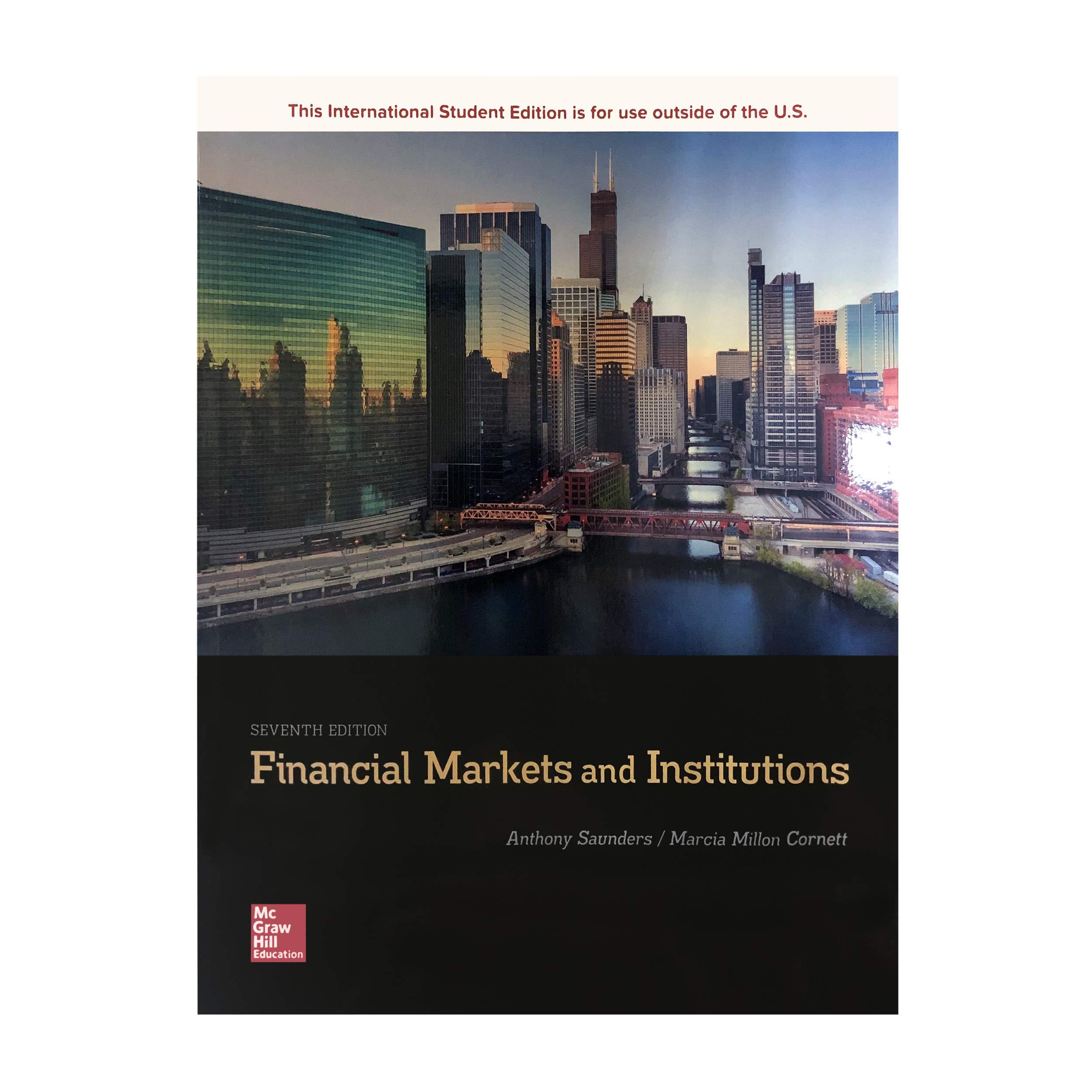 financial markets and institutions 7th international edition anthony saunders, marcia cornett 1260091953,